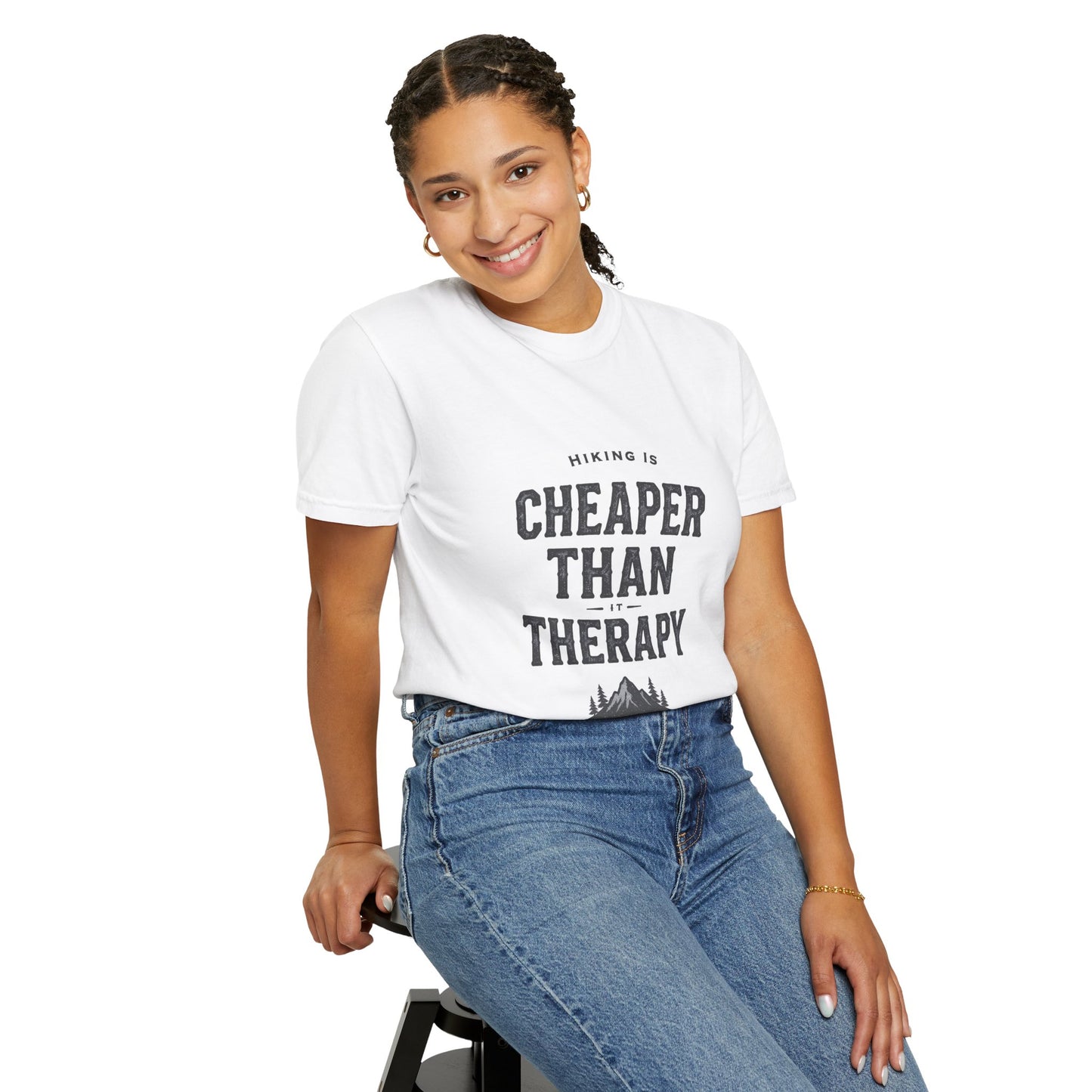 Hiking Is Cheaper Than Therapy T-Shirt | Premium Garment Dyed Outdoor Tee | Best Hiker Gift 2026