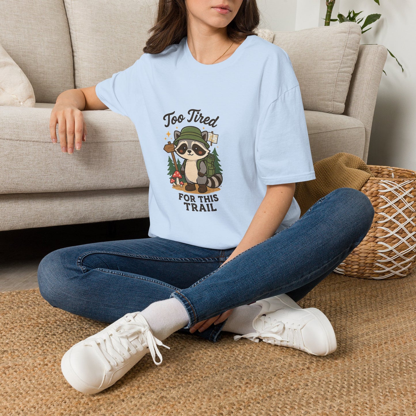 Too Tired For This Trail T-Shirt | Funny Raccoon Hiker Tee | Best Outdoor Humor Gift 2026
