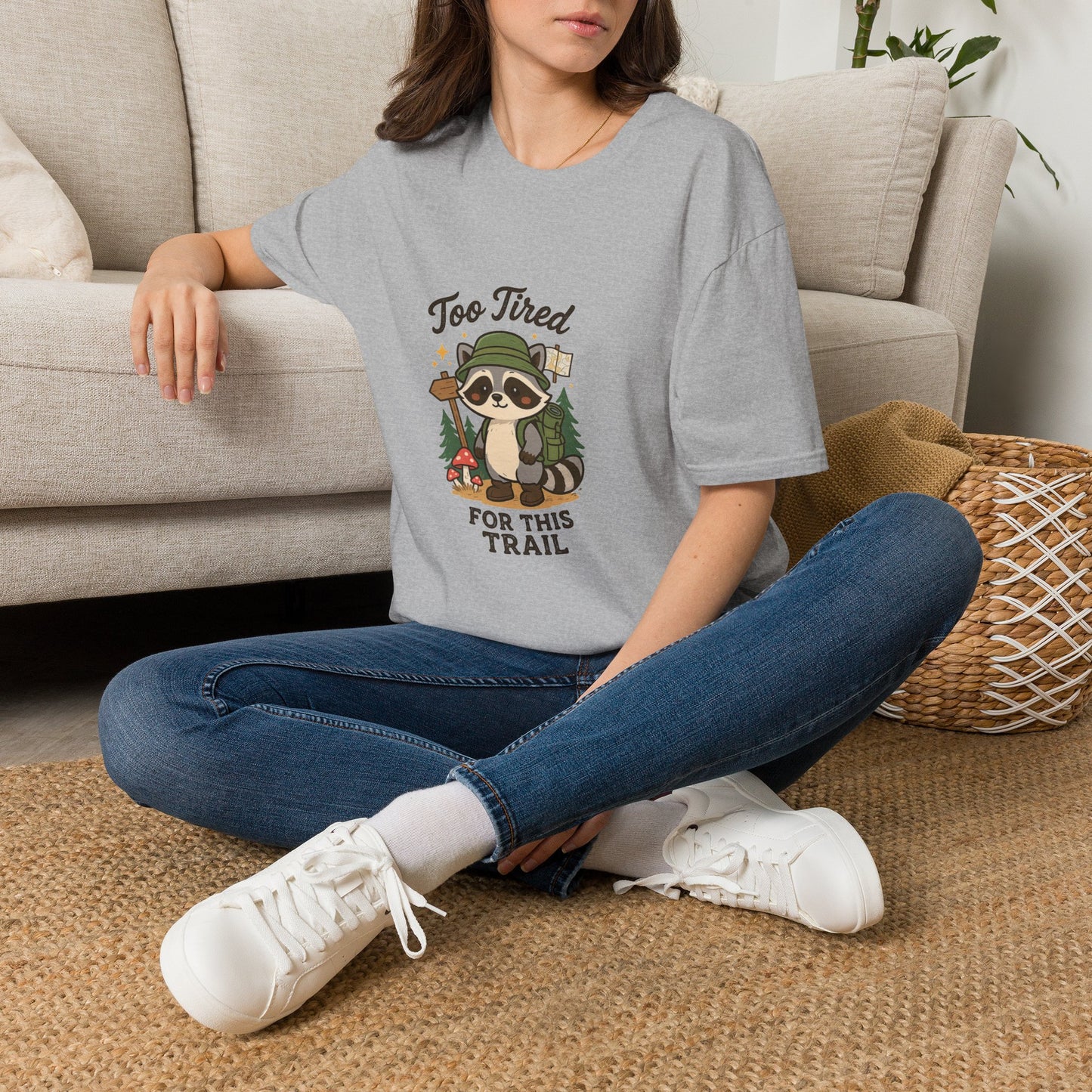 Too Tired For This Trail T-Shirt | Funny Raccoon Hiker Tee | Best Outdoor Humor Gift 2026