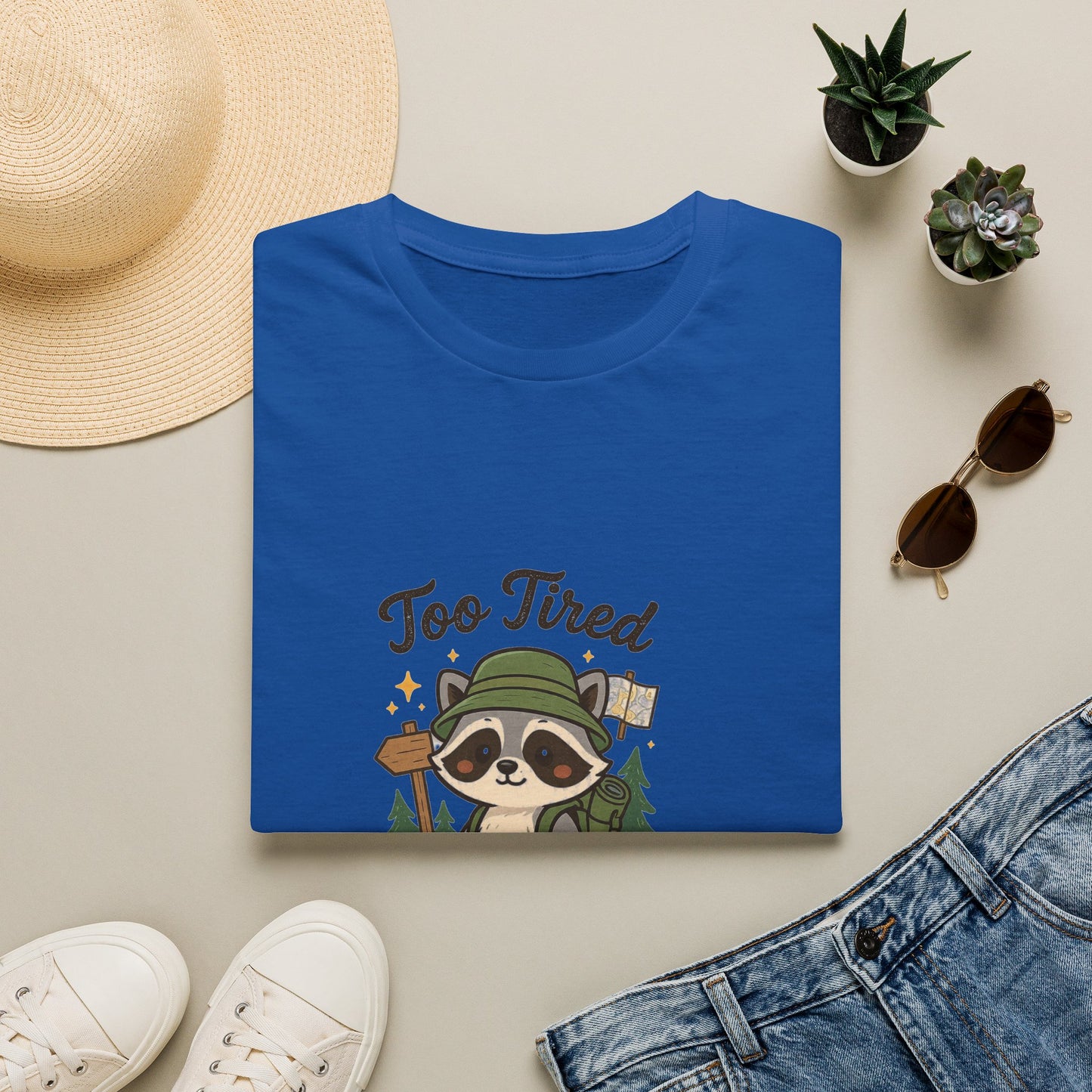Too Tired For This Trail T-Shirt | Funny Raccoon Hiker Tee | Best Outdoor Humor Gift 2026